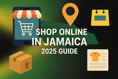 Top JA Online Stores 2025 | Where Jamaicans Shop Now. Shop Online In Jamaica 2025 Guide