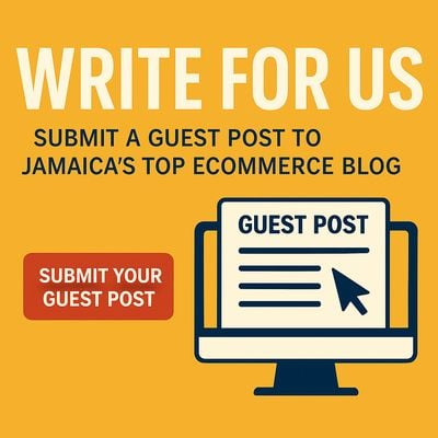 Submit a guest post to Jamaica’s top eCommerce blog – Write for Us banner with call-to-action button. Shop Sales Ja store.