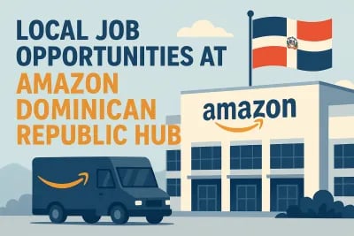 Amazon New Dominican Republic Hub with a delivery van and the Dominican flag, promoting local jobs and career opportunities.